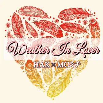 Weather in Lover by HAK