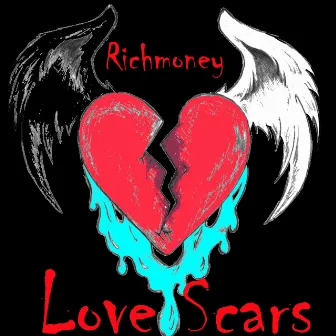 Love Scars by RichMoney