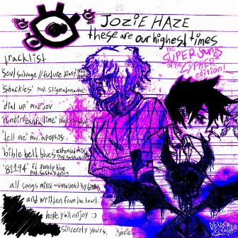 these are our highest times: the super sounds of the cypher edition by Jozie Haze