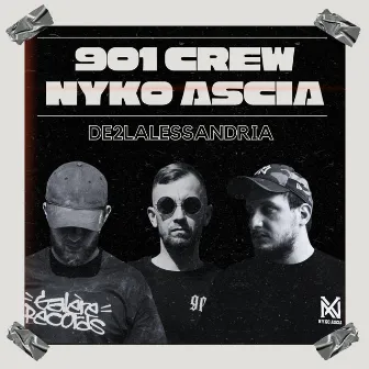 De2lAlessandria by 901 crew