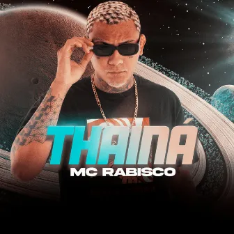 thainá by Mc Rabisco