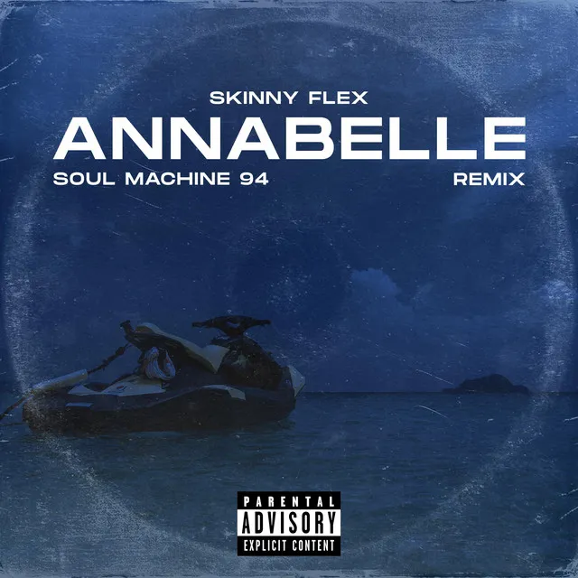 Annabelle (Skinny Flex Remix)