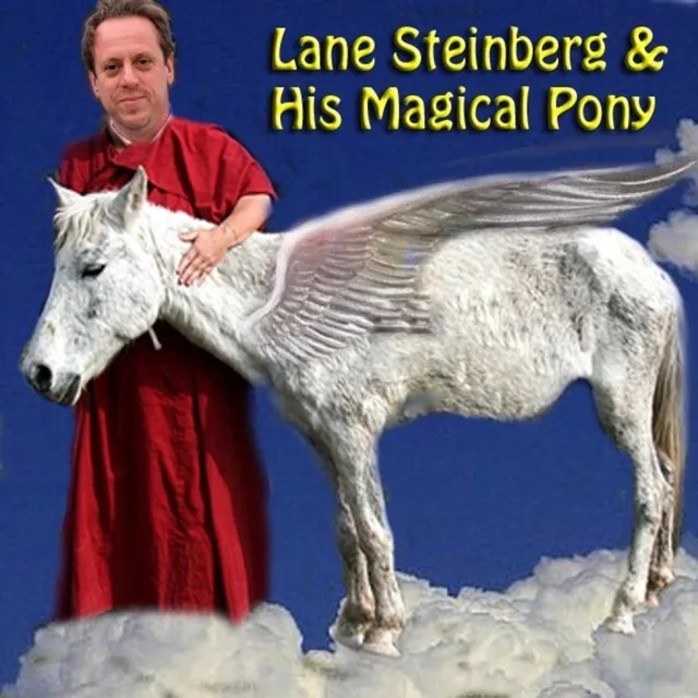 Lane Steinberg & His Magical Pony