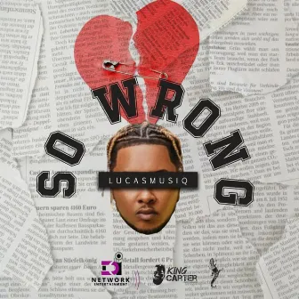 So Wrong by Lucas Musiq