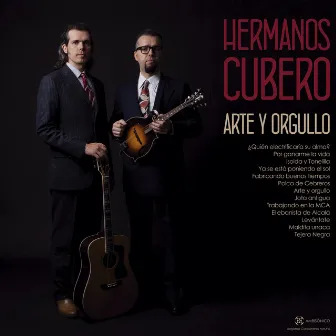 Arte Y Orgullo by Los Hermanos Cubero