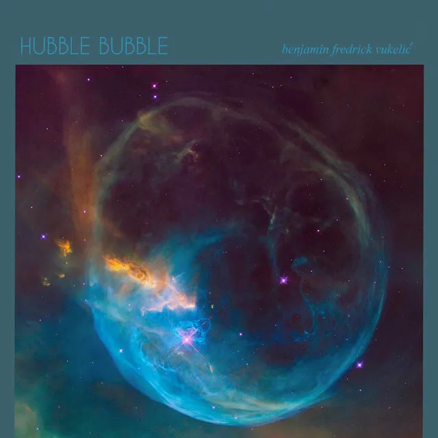 Hubble Bubble