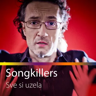 Sve Si Uzela by Songkillers