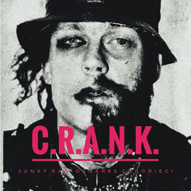 C.R.A.N.K. (Capodieci Remix)