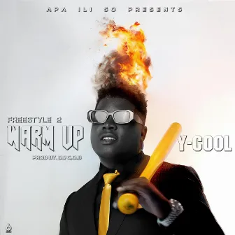 Warm Up Freestyle 2 by Y-cool