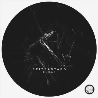 Lucas EP by Spitbastard