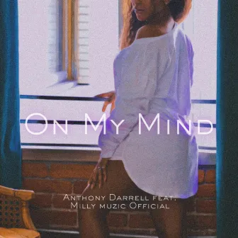 On My Mind by Anthony Darrell