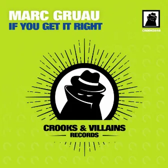 If You Get It Right by Marc Gruau