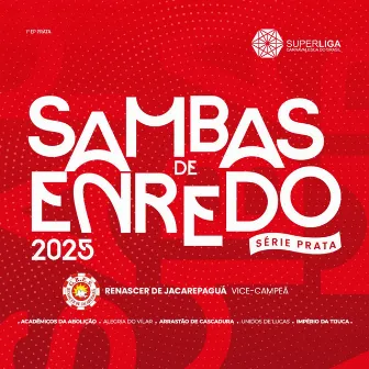 Sambas de Enredo 2025: Série Prata (Superliga Carnavalesca Do Brasil) by SuperLiga