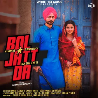 Bol Jatt Da by Sakshi Ratti