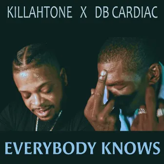 Everybody Knows by DB Cardiac