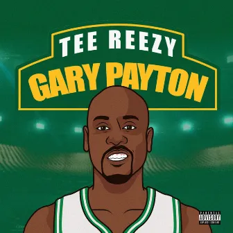 Gary Payton by Tee Reezy