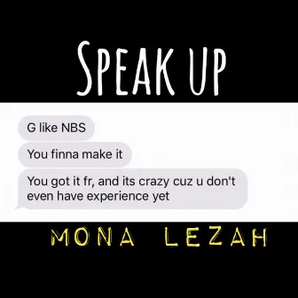 Speak Up by Mona Lezah