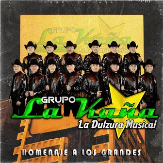 Homenaje A Los Grandes by Grupo La Kaña