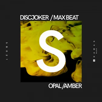 Opal / Amber by Max Beat