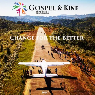 Change for the Better by Gospel Explosion