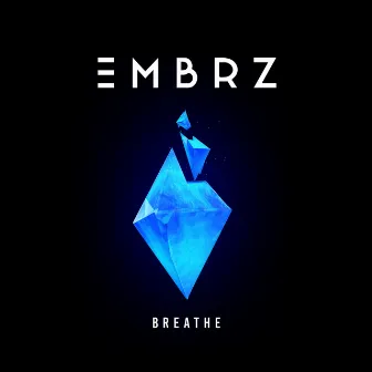 Breathe by EMBRZ