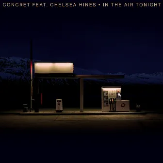 In The Air Tonight by Chelsea Hines