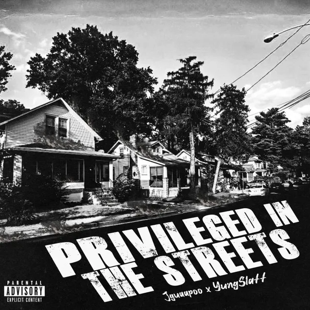 Privileged in the Streets