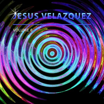 Jesus Velazquez, Vol. 6 by Jesus Velázquez