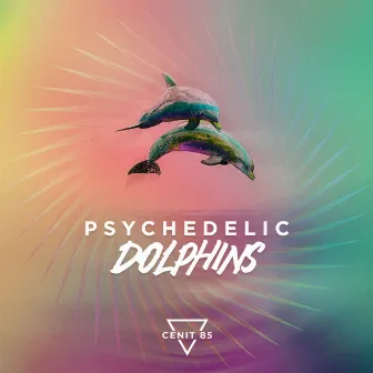 Psychedelic Dolphins by Cenit85