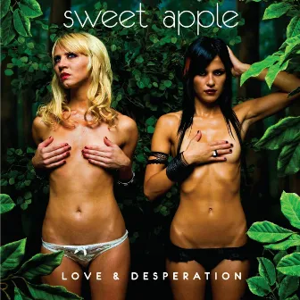 Love & Desperation by Sweet Apple