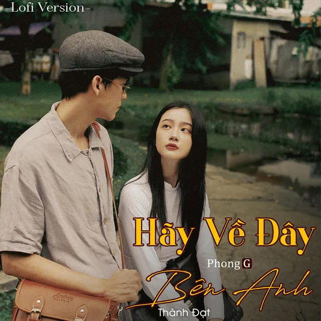 Hãy Về Đây Bên Anh - Lofi Version