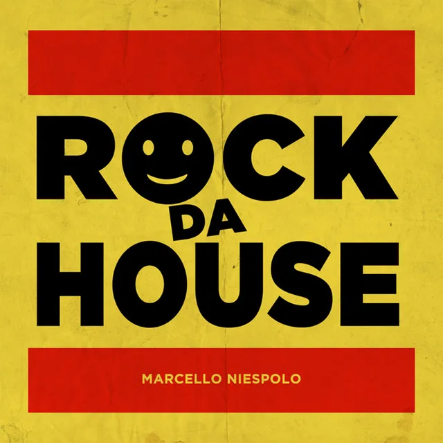 Rock da House