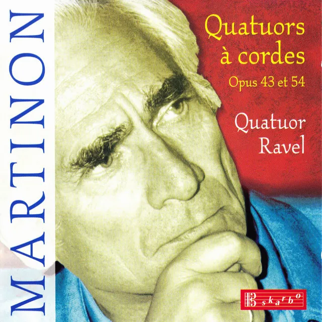 Martinon: Quatuors à cordes