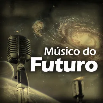 Músico do Futuro by Gustavo Mouro