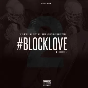 BLOCKLOVE 2 by Nino Cahootz