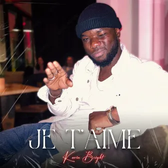 Je t'aime by Kevin Bright