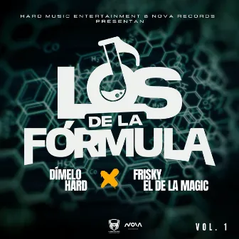 Los de la Fórmula, Vol. 1 by Dímelo Hard