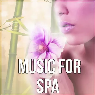 Music for Spa – Wellness, Background Music, Sounds of Nature Music, Calm Music, Massage Therapy, Reiki Healing, Relaxing Track, Peaceful Music by Amazing Spa Universe