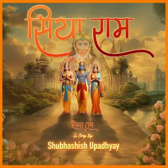 Siya Ram by Shubhashish Upadhyay