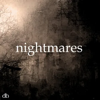 Nightmares by Dro Man