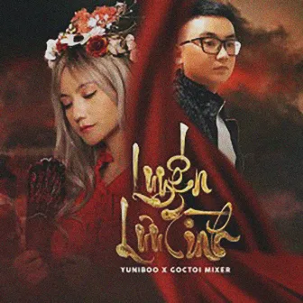 Luyến Lưu Tình by Goctoi Mixer