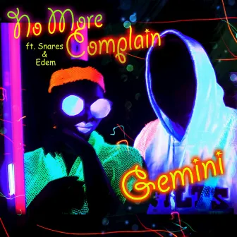 No More Complain by Gemini