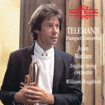 Telemann: Trumpet Concertos by John Wallace