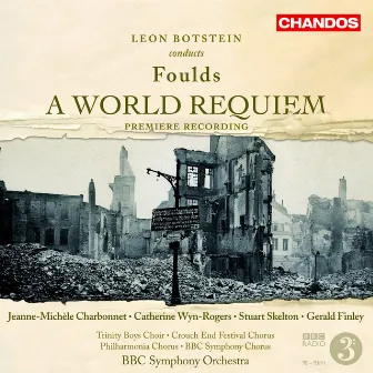 Foulds: A World Requiem, Op. 60 by Trinity Boys Choir