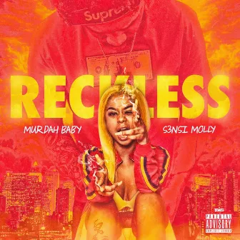 Reckless by Murdah Baby