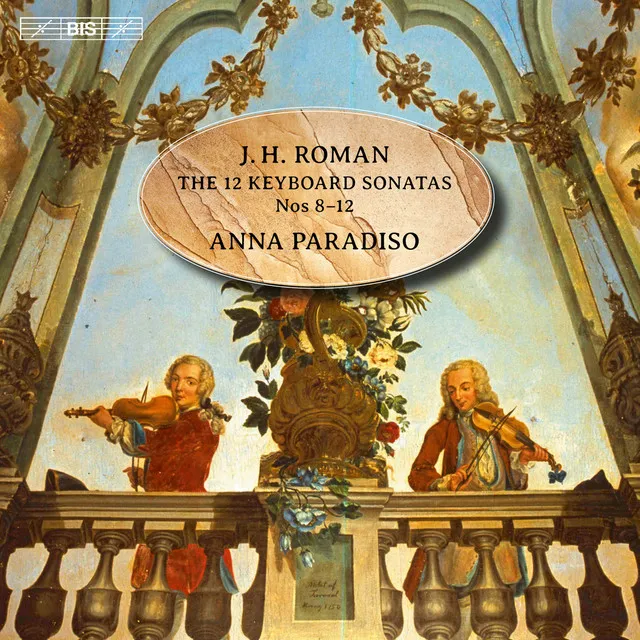 Roman: The 12 Keyboard Sonatas, Vol. 2