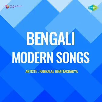 Bengali Modern Songs by Pannalal Bhattacharya