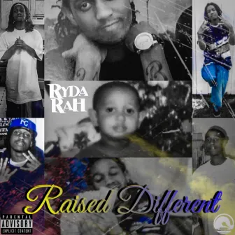 Raised Different by Ryda Rah