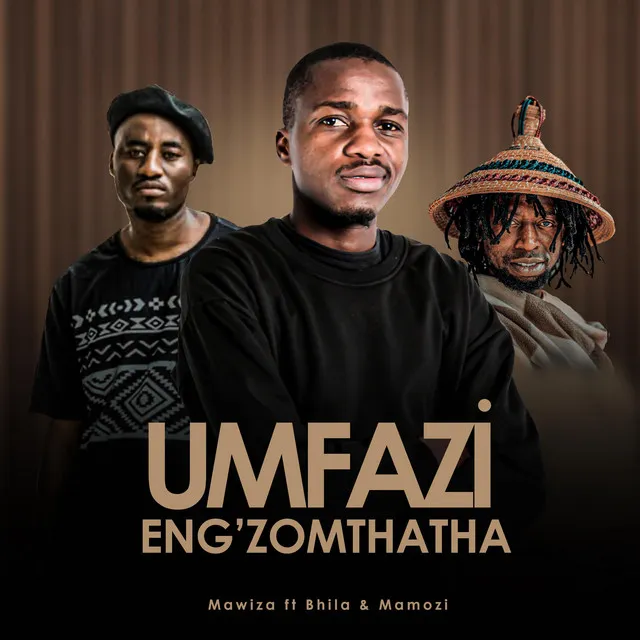 Umfaz' eng'zomthatha