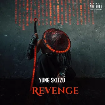 YUNG SKITZO REVENGE by Yung Skitzo